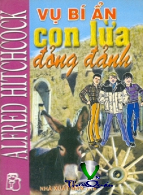 Vụ Bí Ẩn Con Lừa Đỏng Đảnh