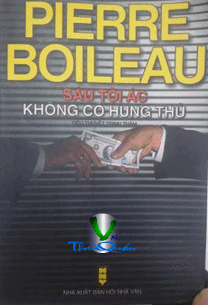 SÁU TỘI ÁC KHÔNG CÓ HUNG THỦ