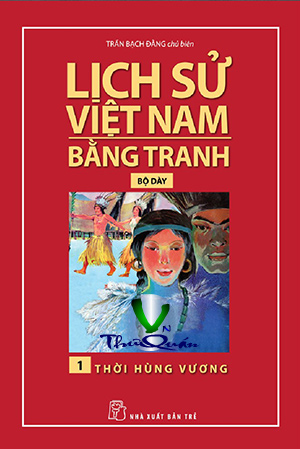 LỊCH SỬ VIỆT NAM BẰNG TRANH