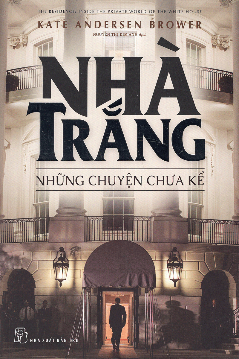 Nhà Trắng - Những chuyện chưa kể