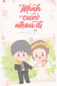Mình Cưới Nhau Đi