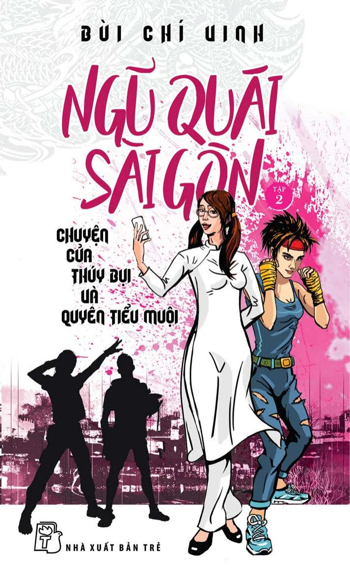 Ngũ quái Sài Gòn - Chuyện Của Thúy Bụi Và Quyên Tiểu Muội