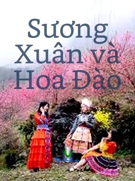 Sương Xuân và Hoa Đào