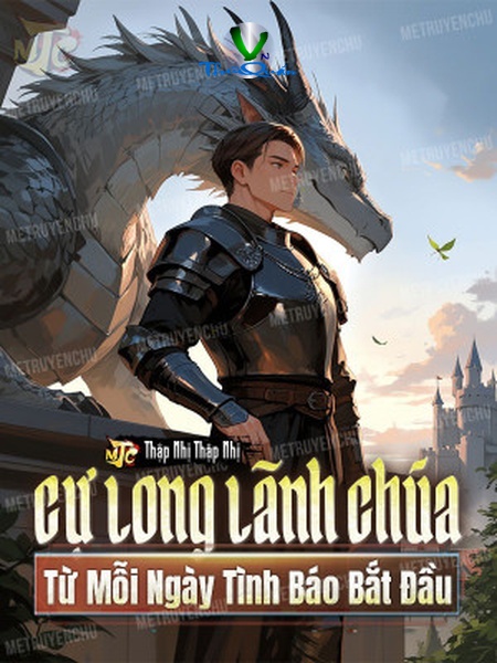 Cự Long Lãnh Chúa: Từ Mỗi Ngày Tình Báo Bắt Đầu