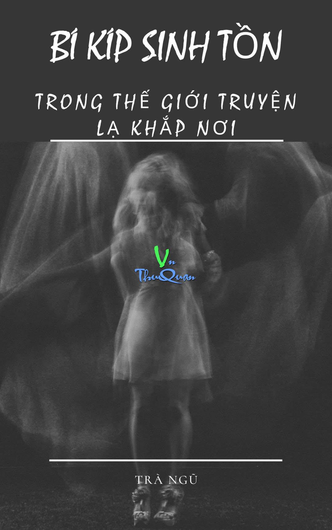 Bí Kíp Sinh Tồn Trong Thế Giới "Truyện Lạ Khắp Nơi"