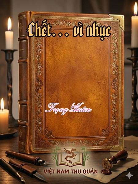 Chết… vì nhục