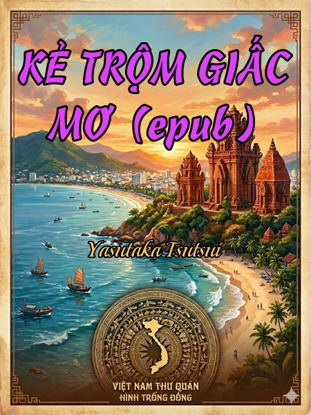 KẺ TRỘM GIẤC MƠ (epub)