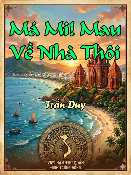 Má Mi! Mau Về Nhà Thôi