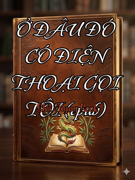 Ở ĐÂU ĐÓ CÓ ĐIỆN THOẠI GỌI TÔI (epub)