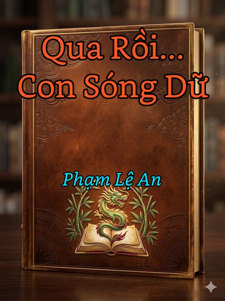 Qua Rồi... Con Sóng Dữ