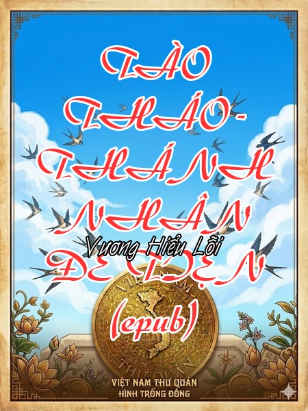 TÀO THÁO - THÁNH NHÂN ĐÊ TIỆN (epub)